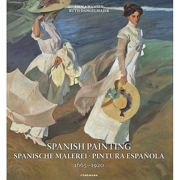 Skinny Fritz / Spanish Painting 1665-1920, Emma Hansen, Ruth Dangelmaier