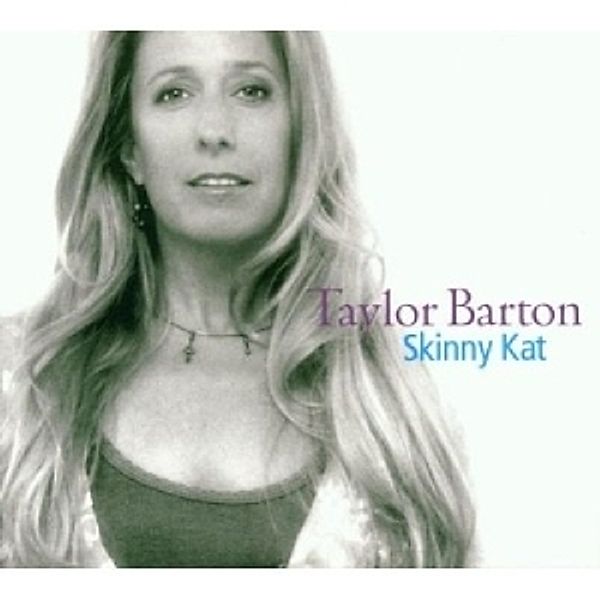 Skinny Kat, Taylor Barton