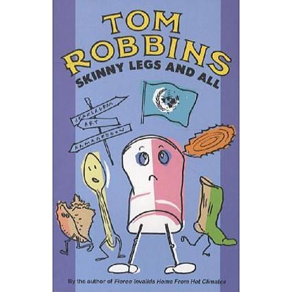 Skinny Legs and All, Tom Robbins