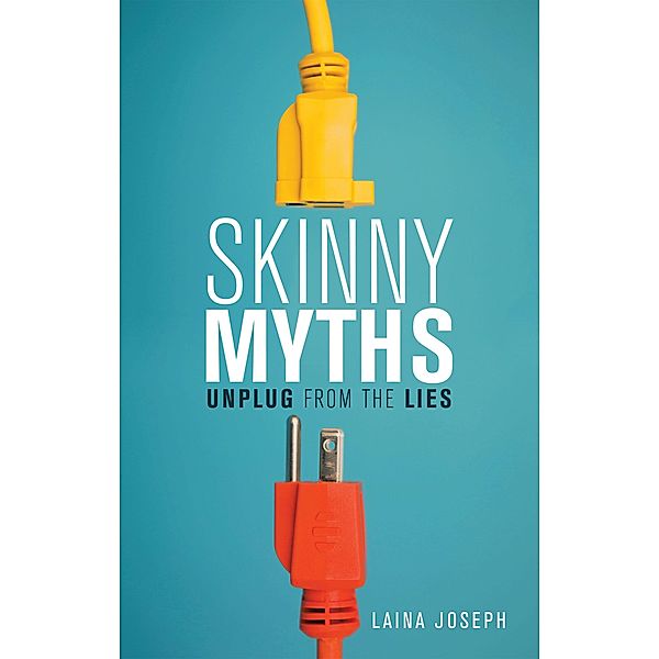 Skinny Myths, Laina Joseph