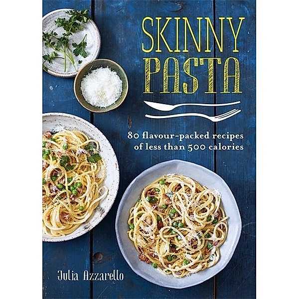 Skinny Pasta, Julia Azzarello