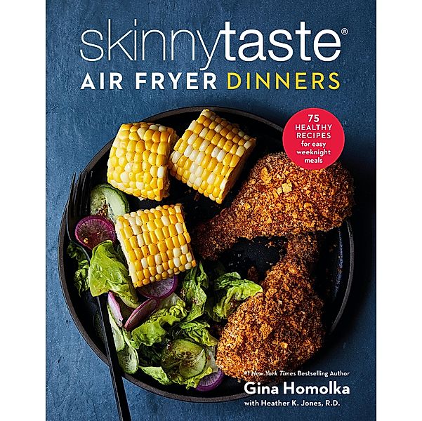 Skinnytaste Air Fryer Dinners, Gina Homolka