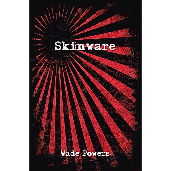 Skinware, Wade Powers