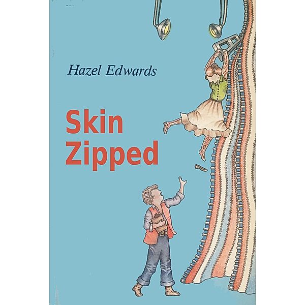 SkinZipped / Hazel Edwards, Hazel Edwards