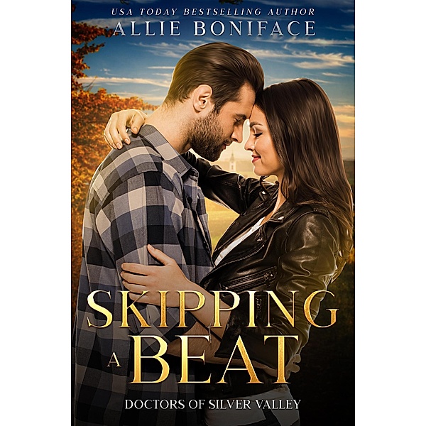 Skipping a Beat (Doctors of Silver Valley) / Doctors of Silver Valley, Allie Boniface