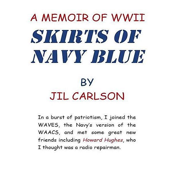 Skirts of Navy Blue, Jil Carlson