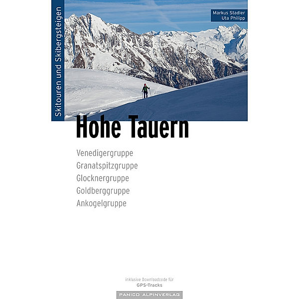 Skitourenführer Hohe Tauern, Markus Stadler, Uta Philipp