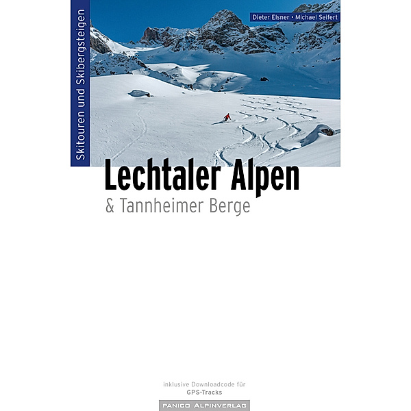 Skitourenführer Lechtaler Alpen, Dieter Elsner, Michael Seifert