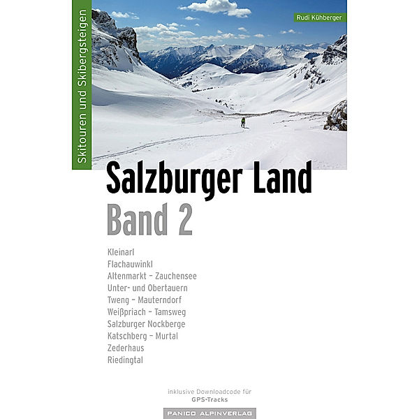 Skitourenführer Salzburger Land - Band 2, Kühberger Rudolf