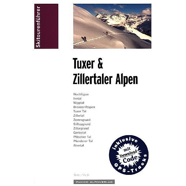 Skitourenführer Tuxer & Zillertaler Alpen, Markus Stadler