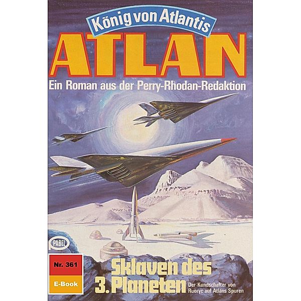 Sklaven des 3. Planeten (Heftroman) / Perry Rhodan - Atlan-Zyklus König von Atlantis (Teil 2) Bd.361, H. G. Francis