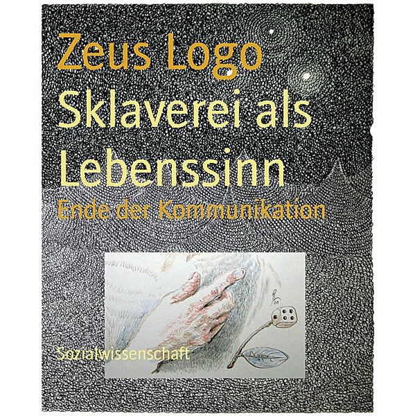 Sklaverei als Lebenssinn, Zeus Logo