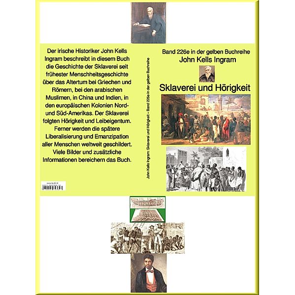 Sklaverei und Hörigkeit - Band 226e in der gelben Buchreihe - bei Jürgen Ruszkowsk, John Kells Ingram