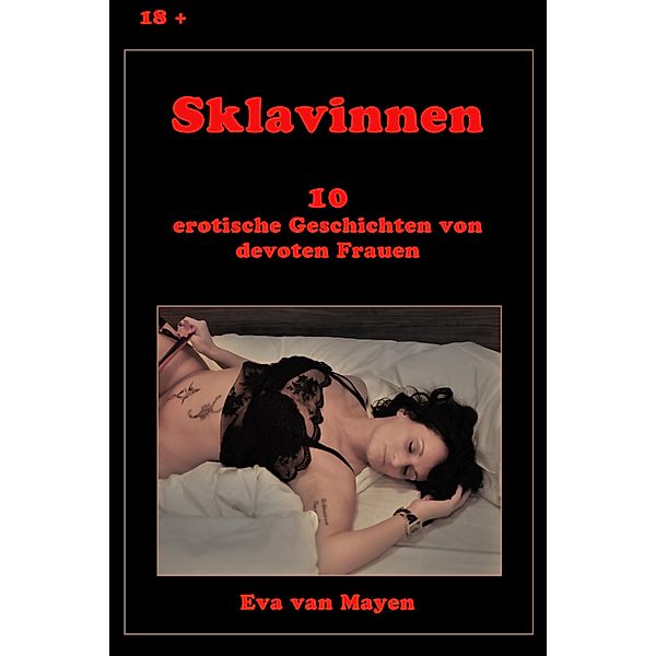 Sklavinnen, Eva van Mayen