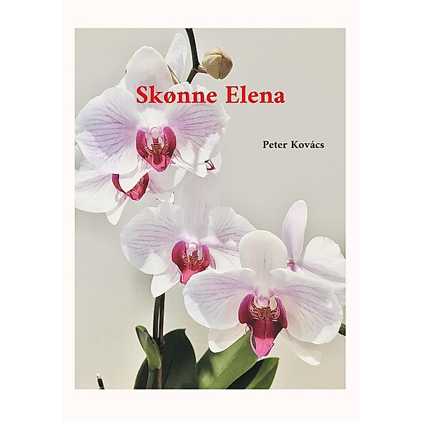 Skønne Elena, Peter Kovács