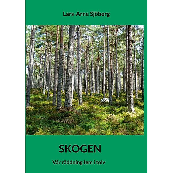 Skogen, Lars-Arne Sjöberg