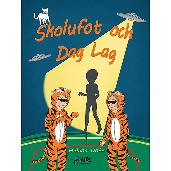 Skolufot och Dag Lag / Stina och Calle Bd.5, Helena Unée