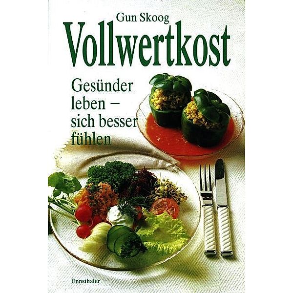 Skoog, G: Vollwertkost, Gun Skoog