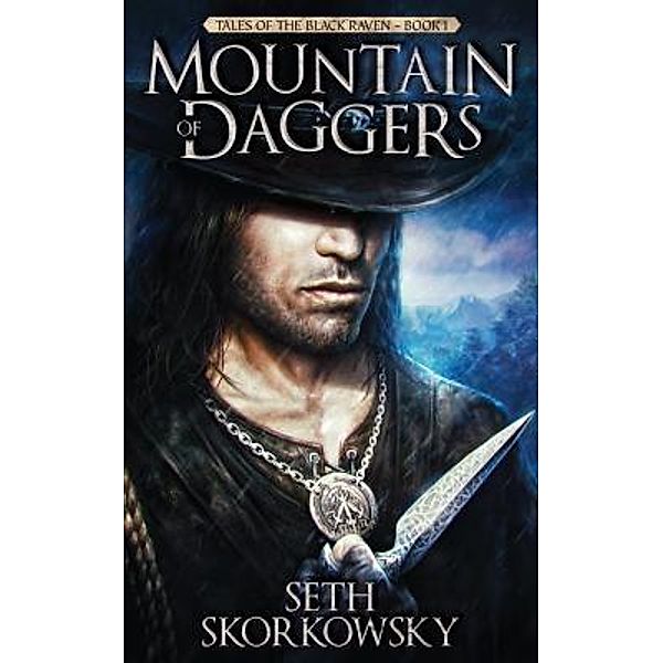 Skorkowsky, S: Mountain of Daggers, Seth Skorkowsky