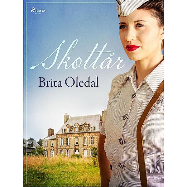 Skottår / Serien om Sara Bd.3, Brita Oledal