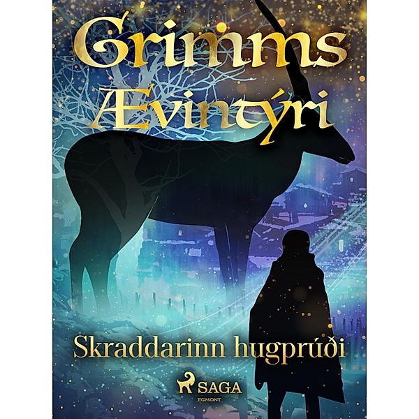 Skraddarinn hugprúði / Grimmsævintýri Bd.10, Grimmsbræður