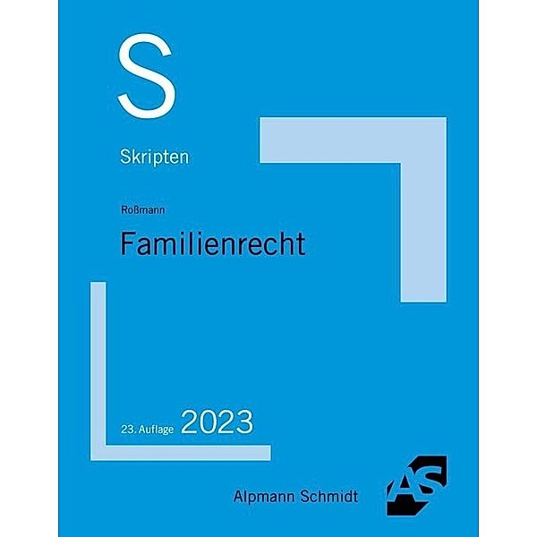 Skript Familienrecht, Franz-Thomas Rossmann