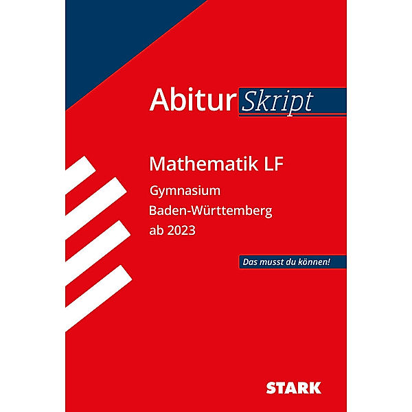 Skripte / Abi - Auf einen Blick! / STARK AbiturSkript - Mathematik LF - BaWü