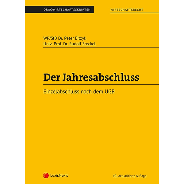Skripten / Der Jahresabschluss - Einzelabschluss nach dem UGB, Peter Bitzyk, Rudolf Steckel