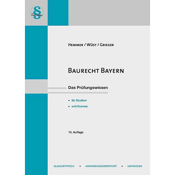 Skripten - Öffentliches Recht / Baurecht Bayern, Karl-Edmund Hemmer, Achim Wüst, Michael Grieger