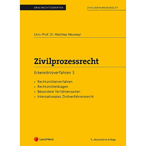 Skripten / Zivilprozessrecht Erkenntnisverfahren 3 (Skriptum), Matthias Neumayr