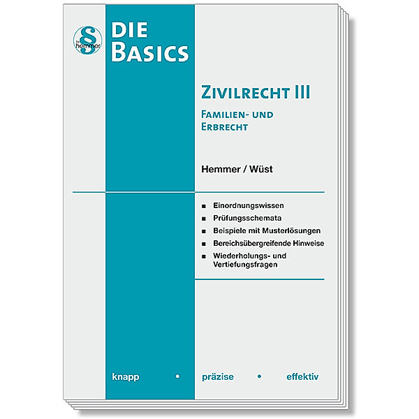 Skripten - Zivilrecht / Basics Zivilrecht III, Karl-Edmund Hemmer, Achim Wüst, Michael Grieger