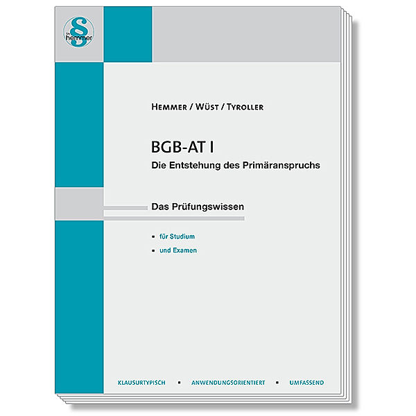 Skripten - Zivilrecht / BGB-AT I, Karl-Edmund Hemmer, Achim Wüst, Michael Tyroller