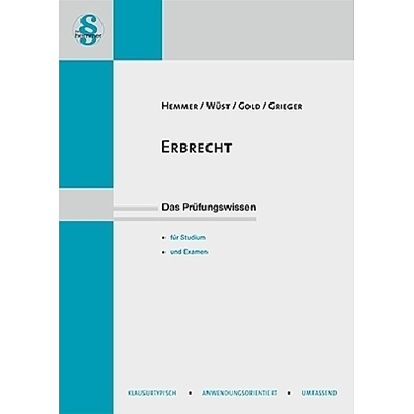 Skripten - Zivilrecht / Erbrecht, Karl-Edmund Hemmer, Achim Wüst, Ingo Gold, Michael Grieger