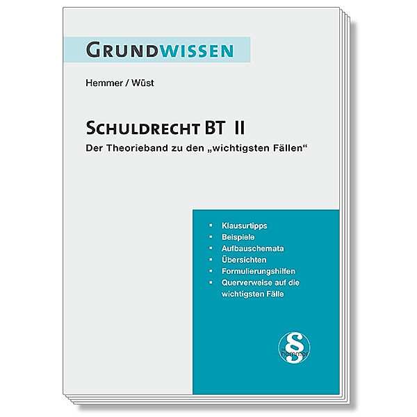 Skripten - Zivilrecht / Grundwissen Schuldrecht BT II, Karl-Edmund Hemmer, Achim Wüst