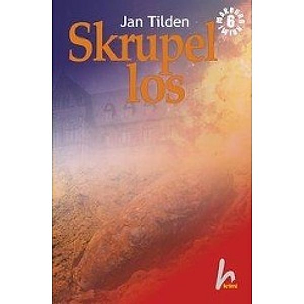 Skrupellos, Jan Tilden