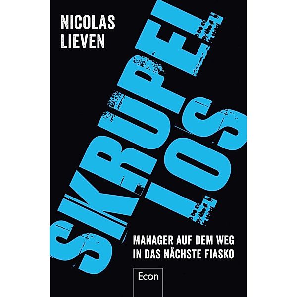 Skrupellos, Nicolas Lieven