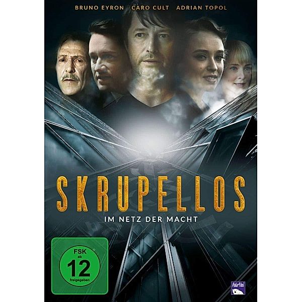 Skrupellos - Im Netz der Macht