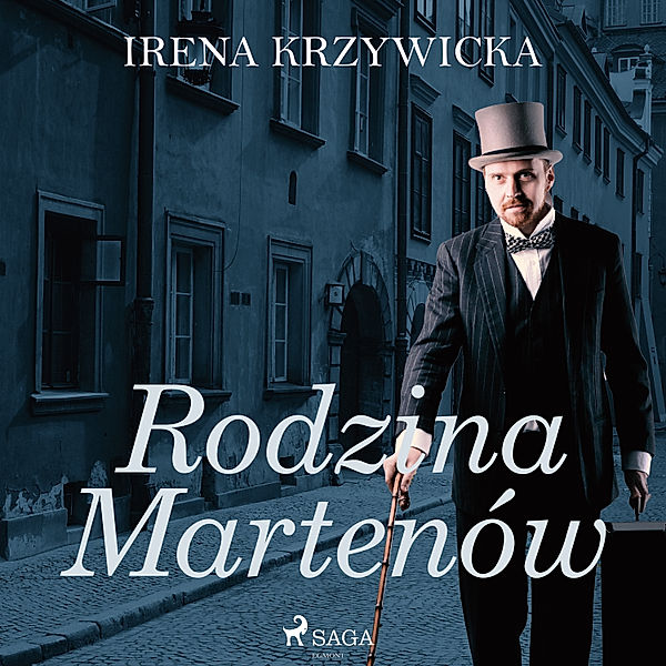 Skuci i wolni - 1 - Rodzina Martenów, Irena Krzywicka