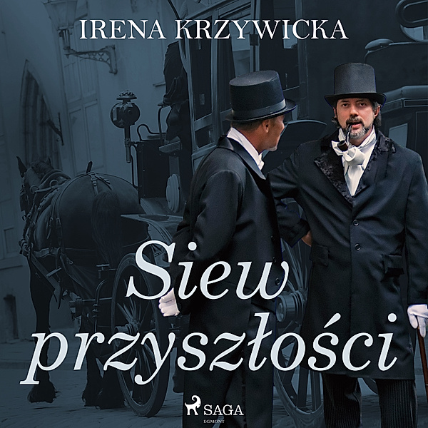 Skuci i wolni - 3 - Siew przyszłości, Irena Krzywicka