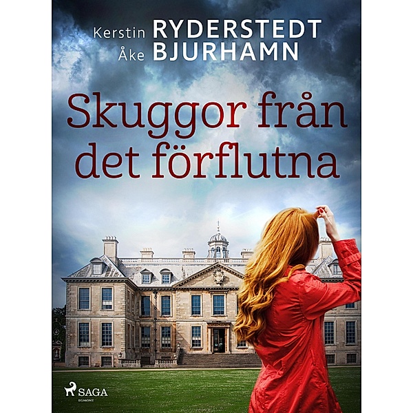 Skuggor från det förflutna / Otto Wester Bd.3, Åke Bjurhamn, Kerstin Ryderstedt