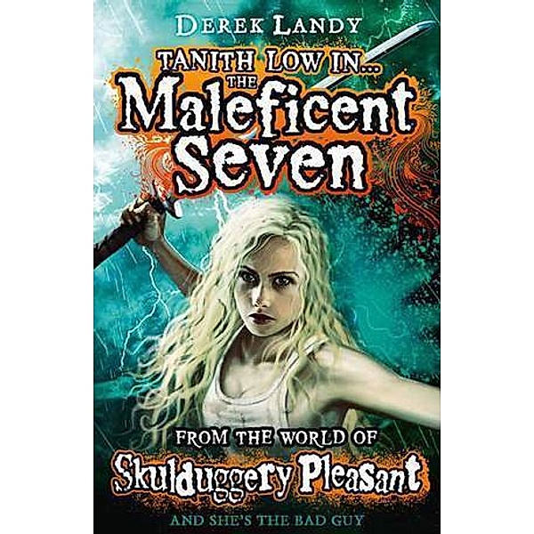 Skulduggery Pleasant / The Maleficent Seven (From the World of Skulduggery Pleasant), Derek Landy