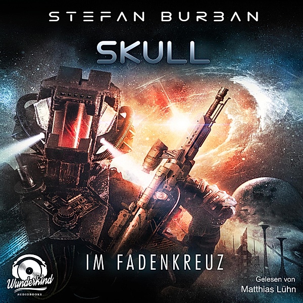 Skull - 2 - Im Fadenkreuz, Stefan Burban