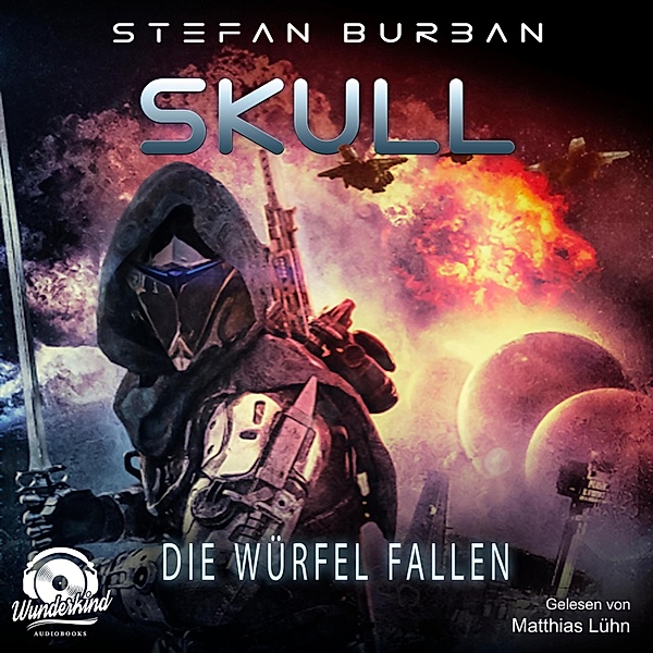 Skull - 3 - Die Würfel fallen, Stefan Burban