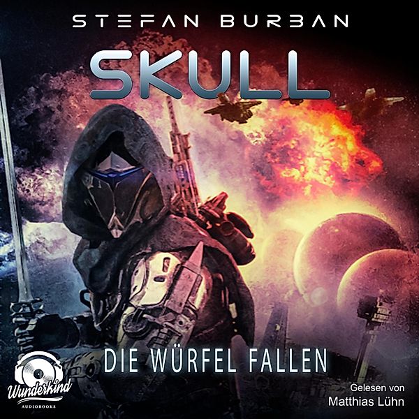 Skull - 3 - Die Würfel fallen, Stefan Burban