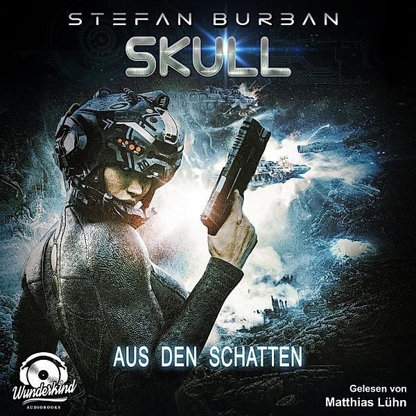 Skull - 4 - Aus den Schatten, Stefan Burban