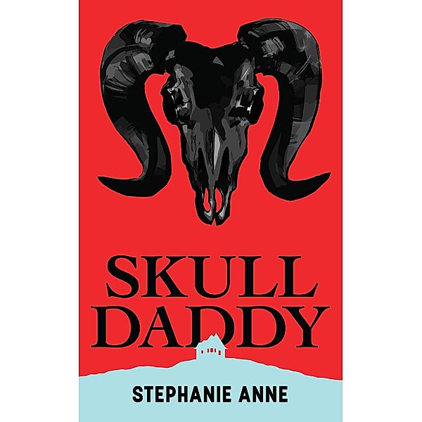 Skull Daddy, Stephanie Anne