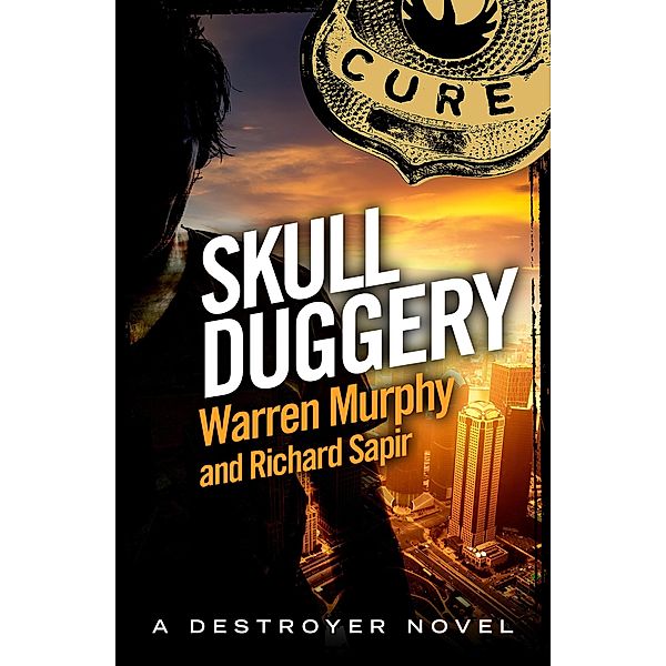 Skull Duggery / The Destroyer Bd.83, Richard Sapir, Warren Murphy