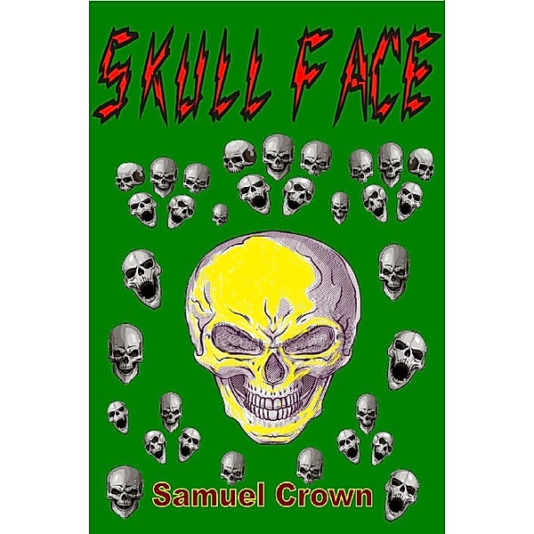 Skull Face, Samuel Crown
