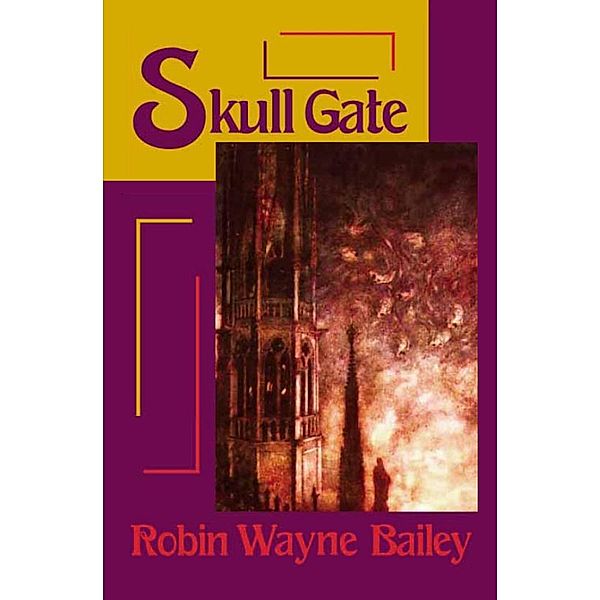 Skull Gate / Saga of Frost, Robin Wayne Bailey