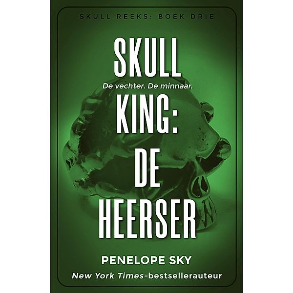 Skull King: De heerser (Skull (Dutch), #3) / Skull (Dutch), Penelope Sky